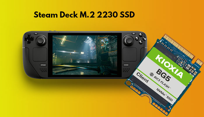 How to Upgrade Steam Deck SSD – Is It Possible